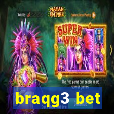 braqg3 bet